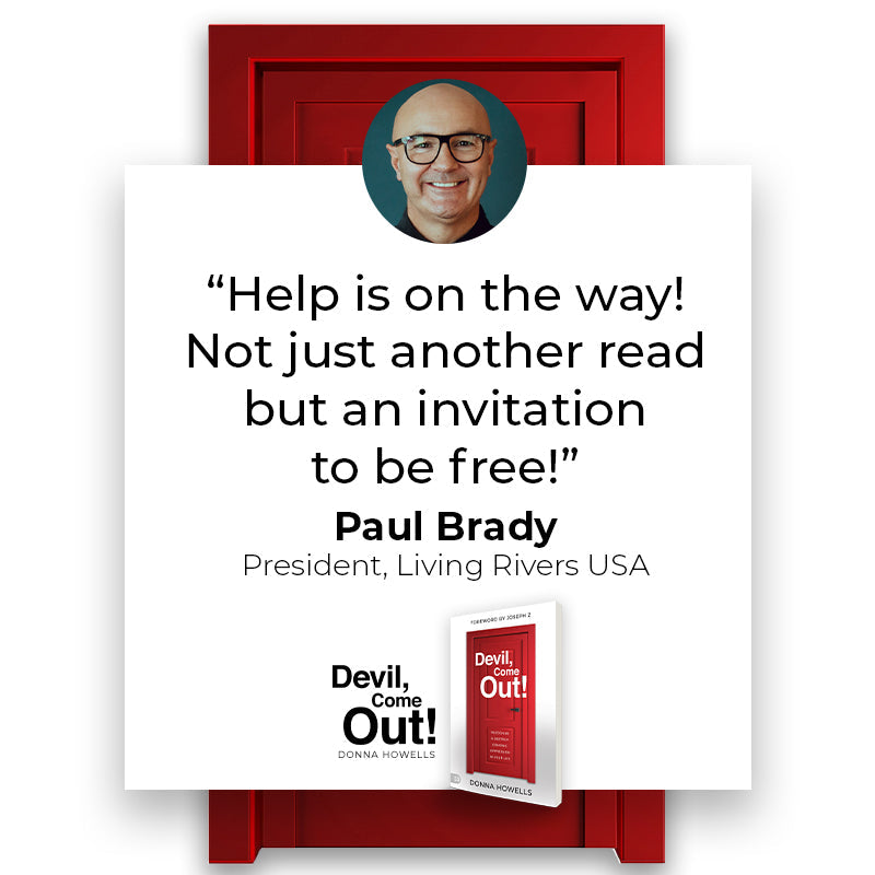 Devil, Come Out!: Recognize and Destroy Demonic Oppression in Your Life - July 2, 2024