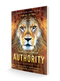 Take Back Your Authority: Kingdom Keys to Overthrowing the Powers of Darkness Paperback – February 21, 2023