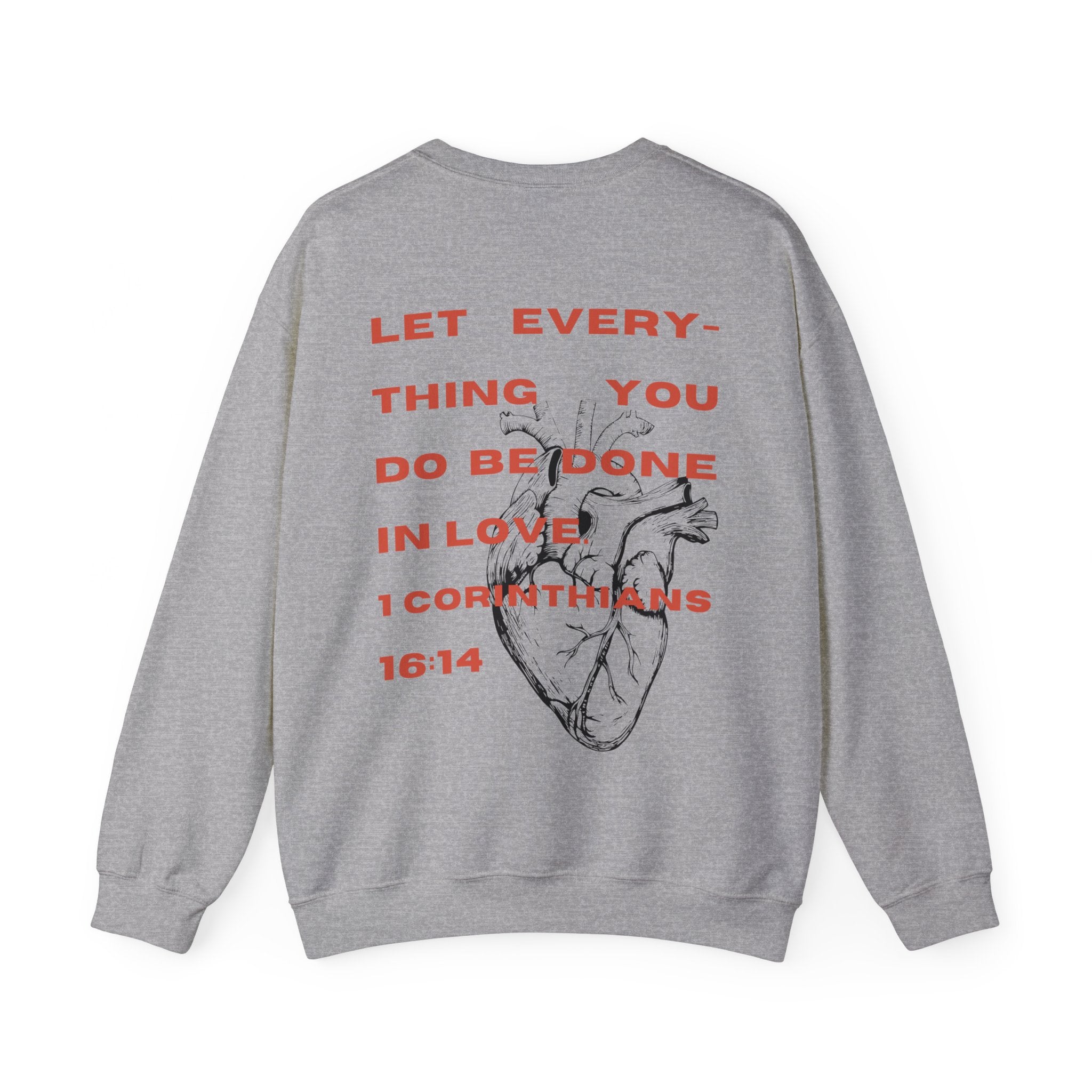 1 Corinthians 16:14 Crewneck Sweatshirt - Faith & Flame - Books and Gifts - Printify - 