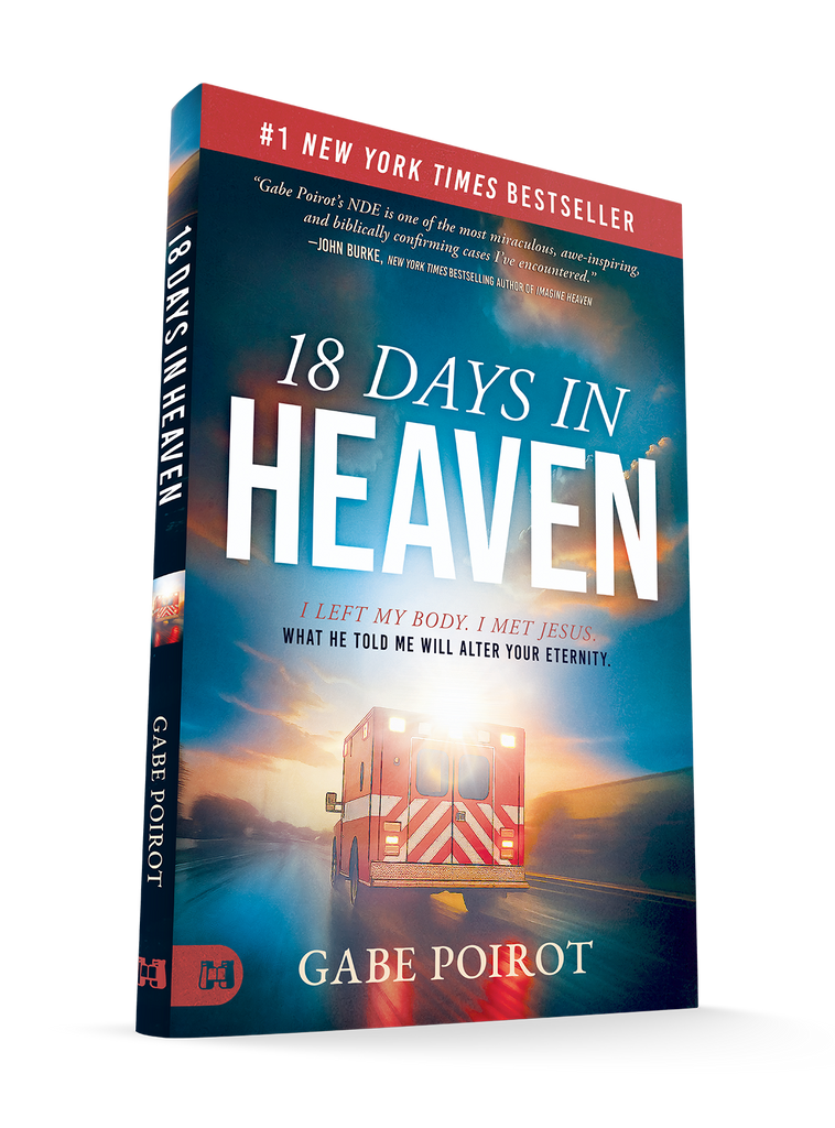 18 Days in Heaven: I Left My Body. I Met Jesus. What He Told Me Will Wreck You – April 7, 2026 - Faith & Flame - Books and Gifts - Harrison House - 9781667512549