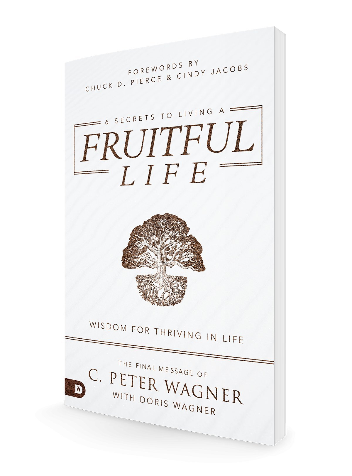 6 Secrets to Living a Fruitful Life - Faith & Flame - Books and Gifts - Destiny Image - 9780768458862