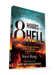 8 Hours in Hell: A Shocking Firsthand Experience of What Really Awaits in the Afterlife Paperback – October 7, 202 - Faith & Flame - Books and Gifts - Destiny Image - 9798881503765