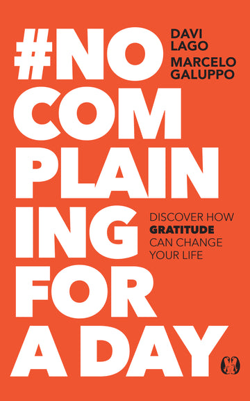 No Complaining for a Day: Discover How Gratitude Can Change Your Life Paperback – August 5, 2025 - Faith & Flame - Books and Gifts - Sound Wisdom - 9781640956186