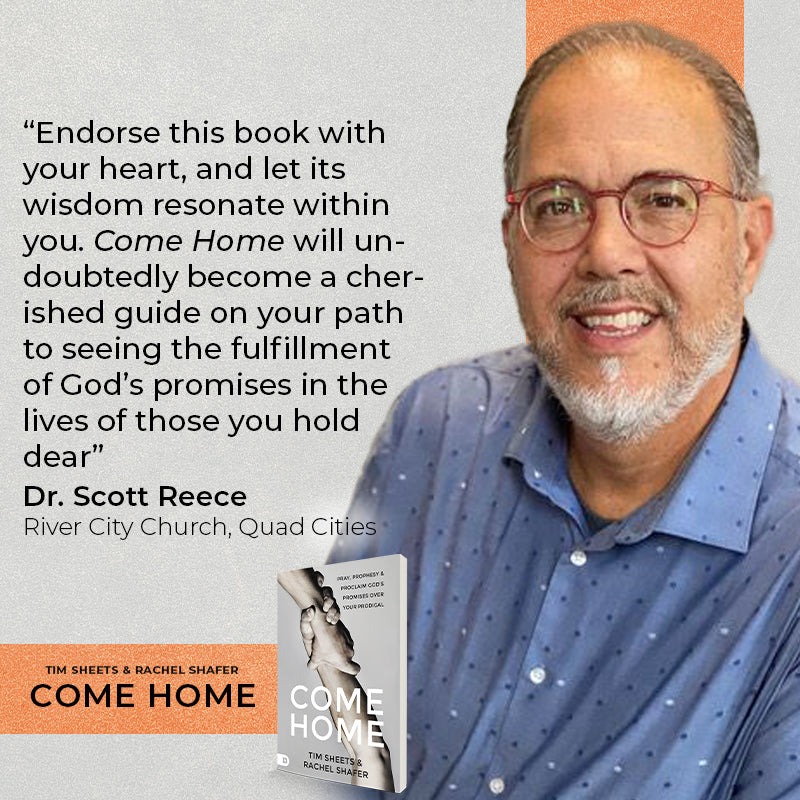 Come Home: Pray, Prophesy, and Proclaim God's Promises Over Your Prodigal - February 6, 2024