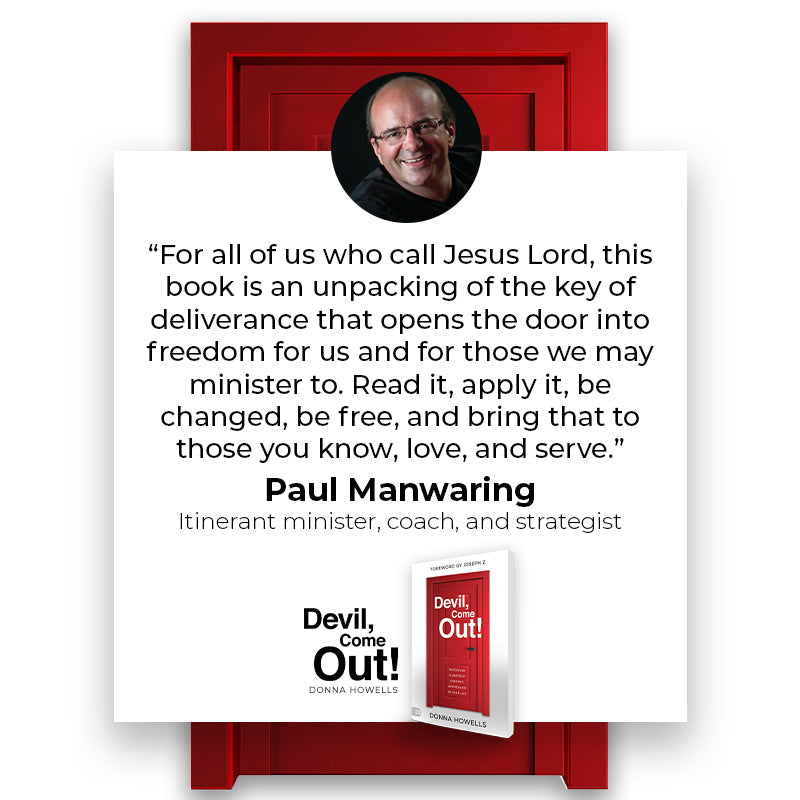 Devil, Come Out!: Recognize and Destroy Demonic Oppression in Your Life () - July 2, 2024