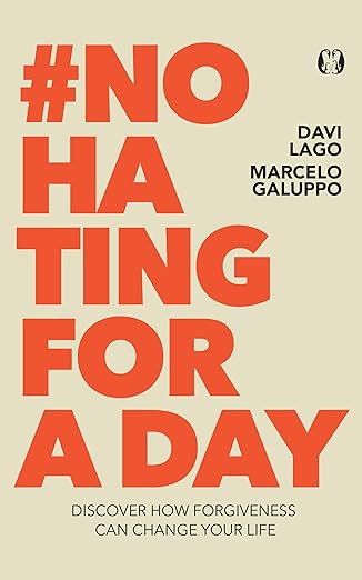 #No Hating for a Day: Discover How Forgiveness Can Change Your Life – November 4, 2025
