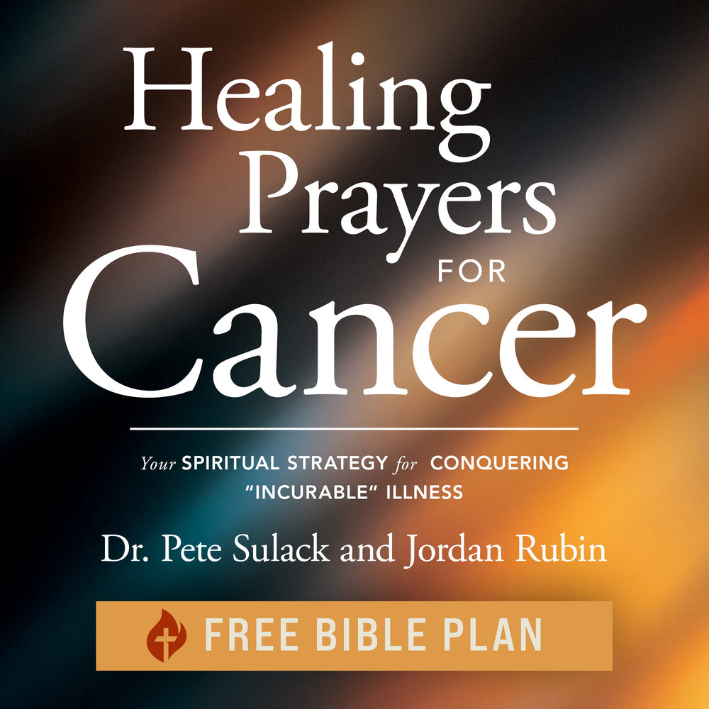 Healing Prayers for Cancer - Free Companion Bible Plan