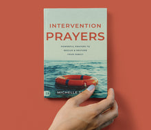 Intervention Prayers:  Powerful Prayers to Rescue and Restore Your Family (Paperback) - May 7, 2024