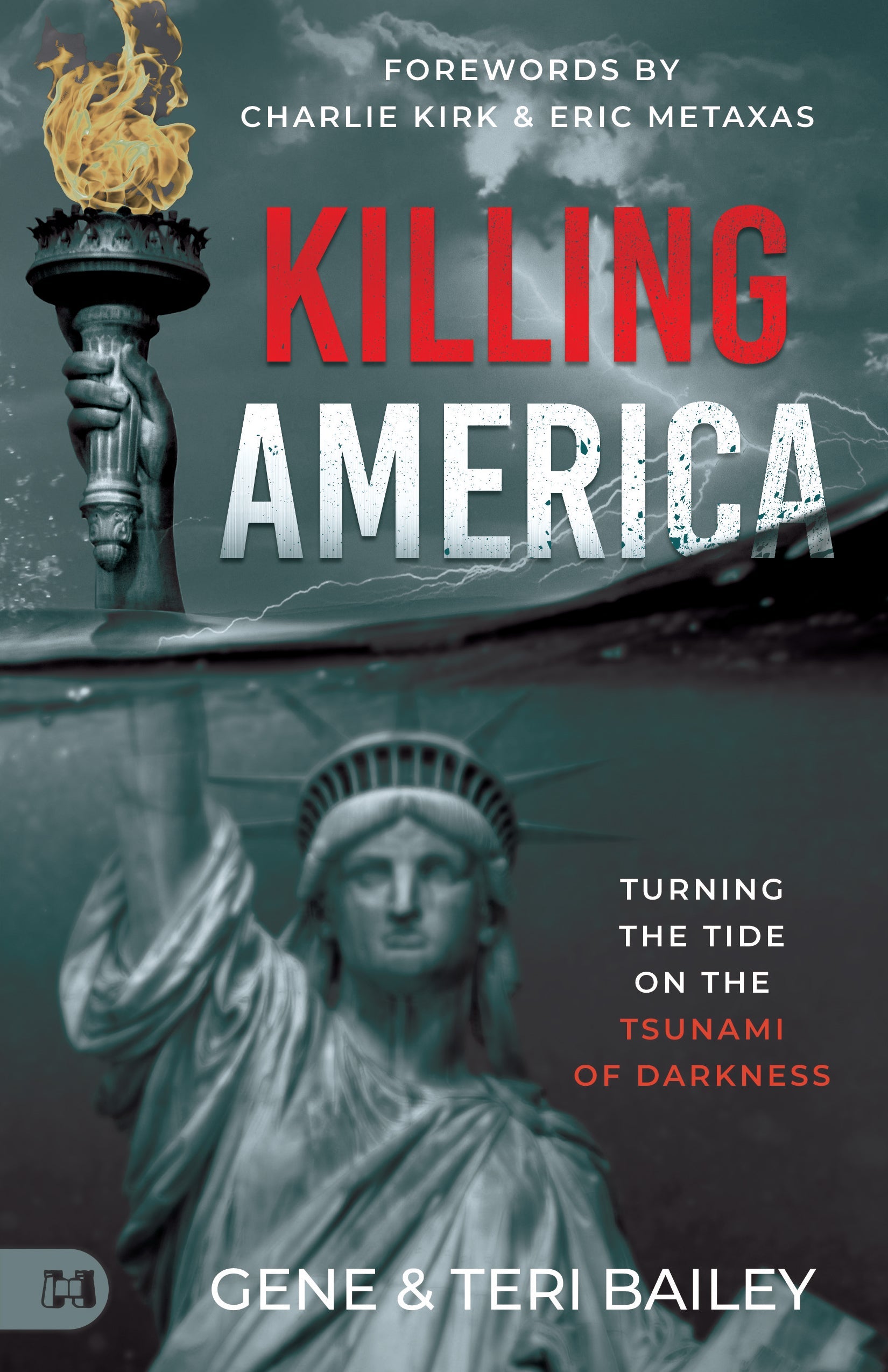 Killing America: Turning the Tide on the Tsunami of Darkness – July 2, 2024