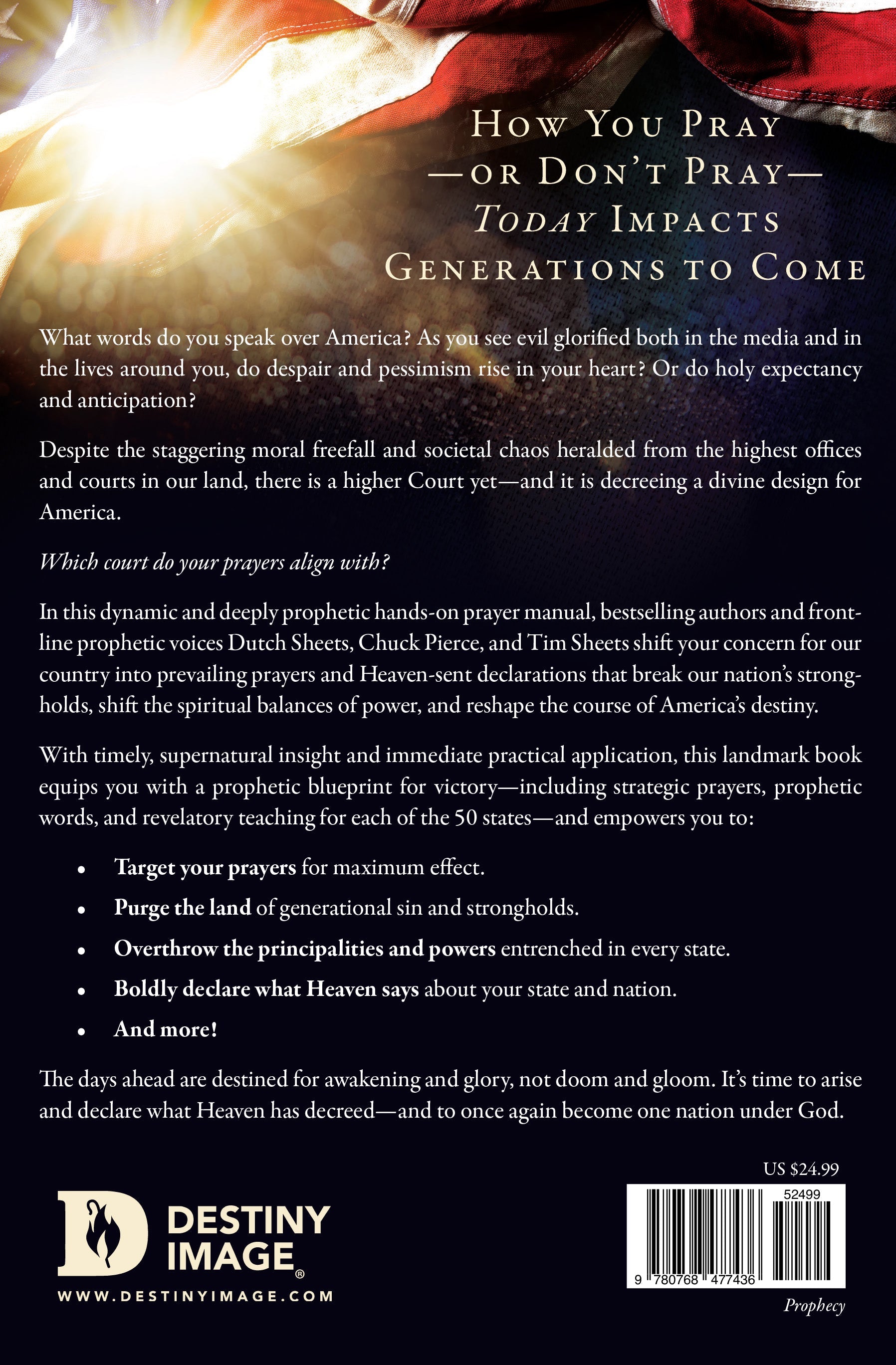 Releasing the Prophetic Destiny of a Nation [Second Edition]: An Intercessor's Handbook to Pray for All 50 States in America () - July 2, 2024