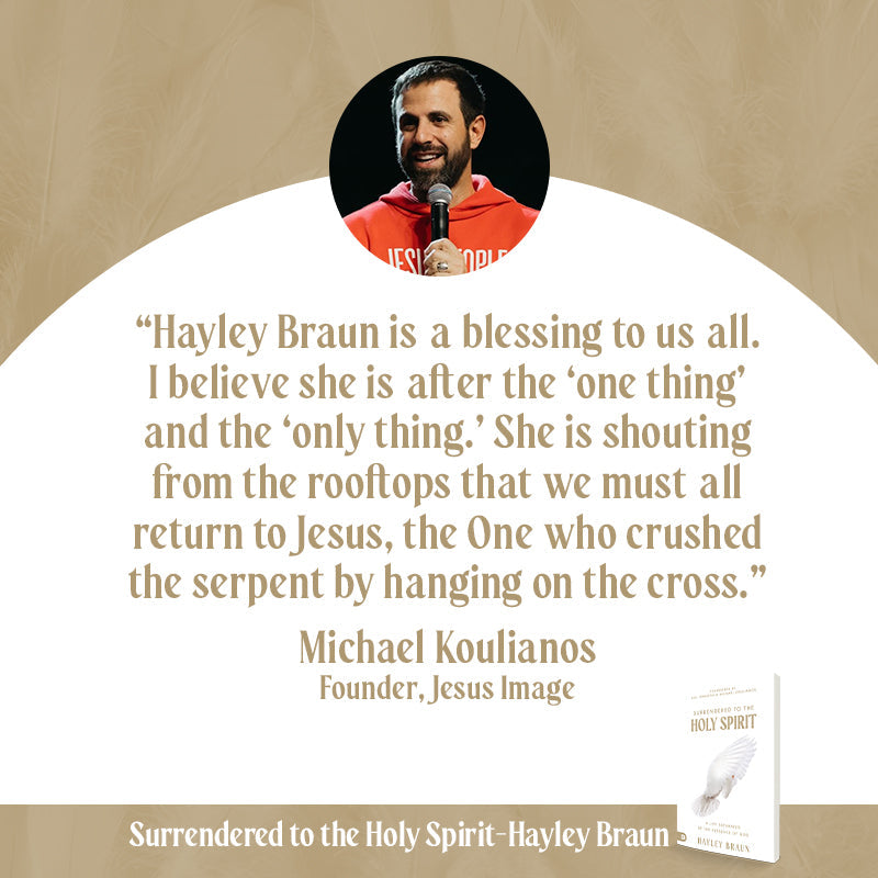 Surrendered to the Holy Spirit: A Life Saturated in the Presence of God – August 1, 2023