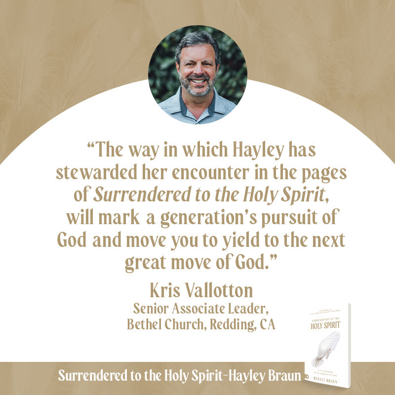 Surrendered to the Holy Spirit: A Life Saturated in the Presence of God – August 1, 2023