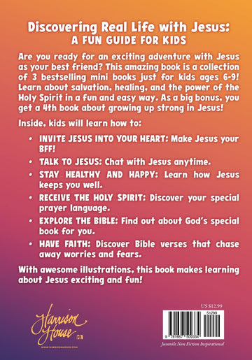 A Real Life for Kids Collection: Knowing Jesus as Your Savior, Healer & Powerful Friend Paperback – July 1, 2025 - Faith & Flame - Books and Gifts - Harrison House - 9781667509334