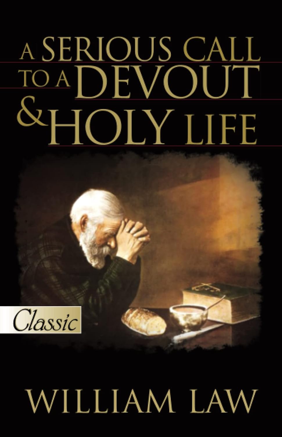 A Serious Call To A Devout And Holy Life - January 2008 - Faith & Flame - Books and Gifts - Bridge Logos - 9780882704531