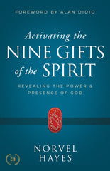 Activating the Nine Gifts of the Spirit: Revealing the Power and Presence of God Paperback – May 6, 2025 - Faith & Flame - Books and Gifts - Harrison House - 9781667509198