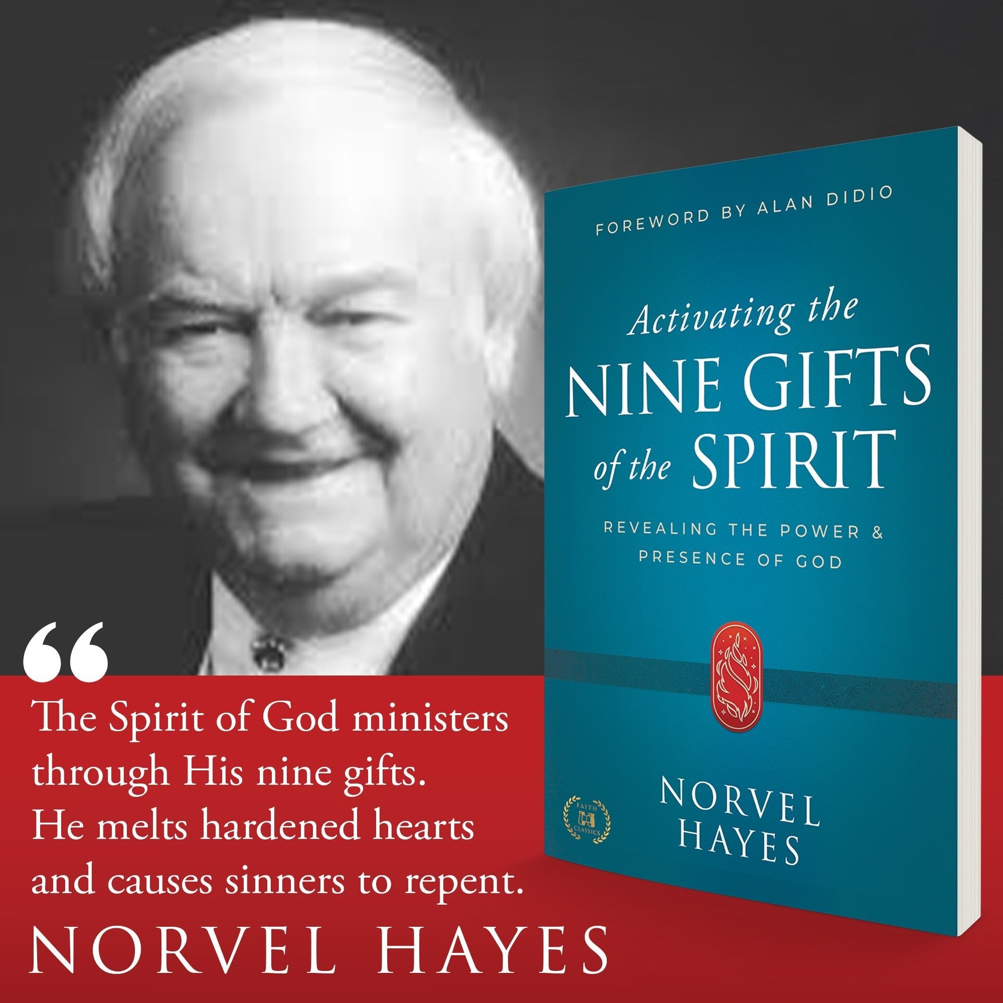 Activating the Nine Gifts of the Spirit: Revealing the Power and Presence of God Paperback – May 6, 2025 - Faith & Flame - Books and Gifts - Harrison House - 9781667509198