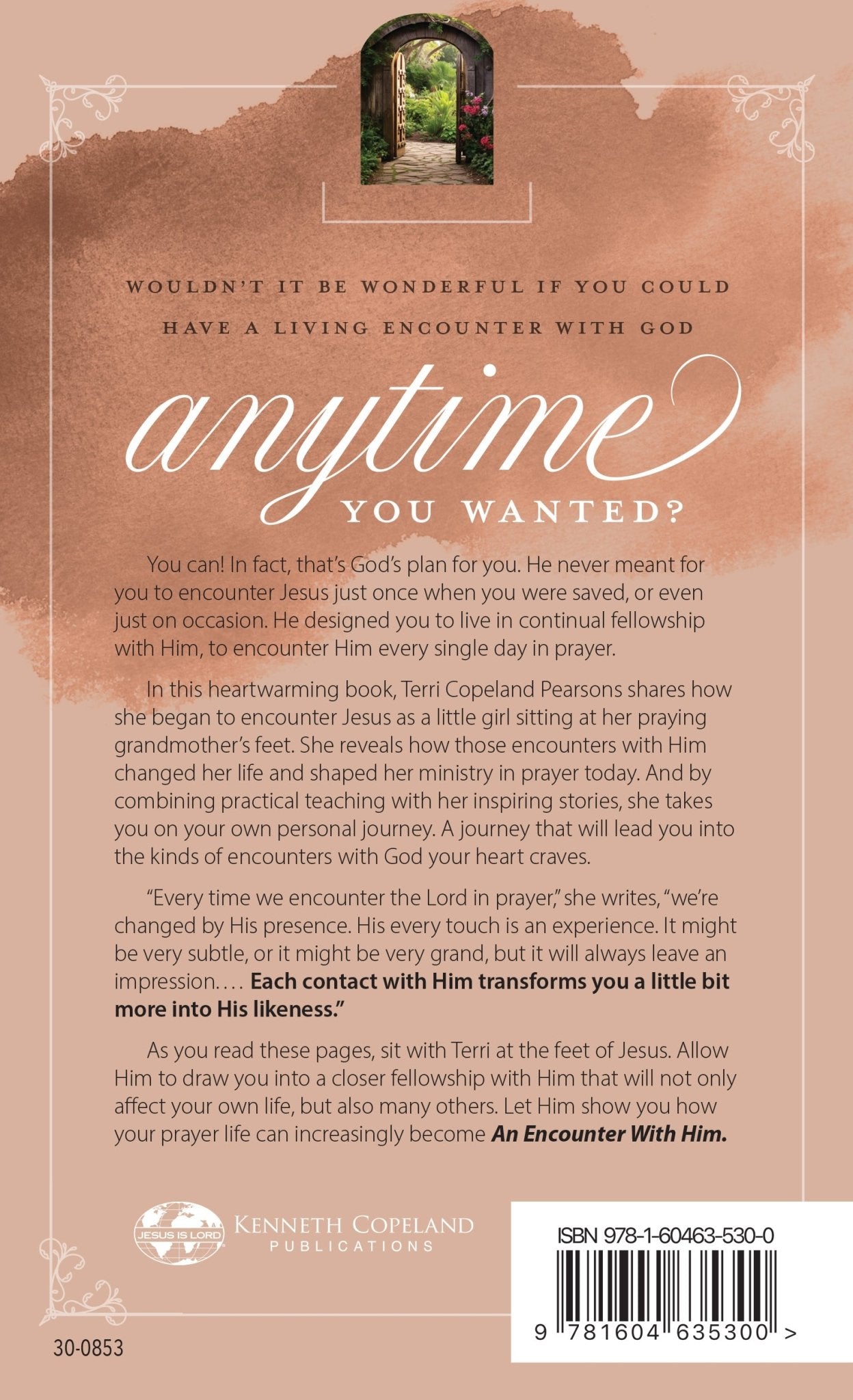 An Encounter with Him: Living Connected to God Through Prayer Hardcover – August 6, 2024 - Faith & Flame - Books and Gifts - Harrison House - 9781604635300