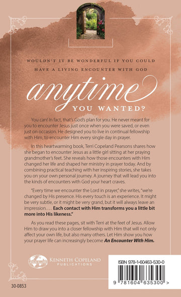 An Encounter with Him: Living Connected to God Through Prayer Hardcover – August 6, 2024 - Faith & Flame - Books and Gifts - Harrison House - 9781604635300