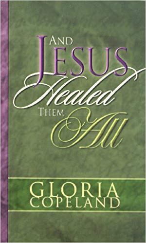 And Jesus Healed Them All - Faith & Flame - Books and Gifts - Harrison House - 9781575622040