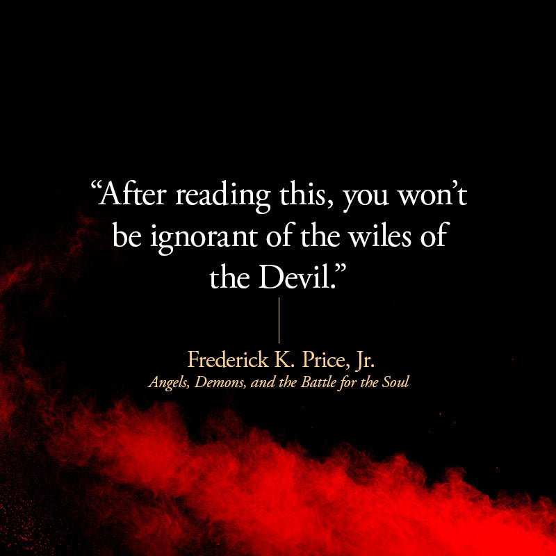 Angels, Demons, and the Battle for the Soul: How to Recognize, Resist, and Reign in Spiritual Warfare – May 5, 2026 - Faith & Flame - Books and Gifts - Harrison House - 9781667513065