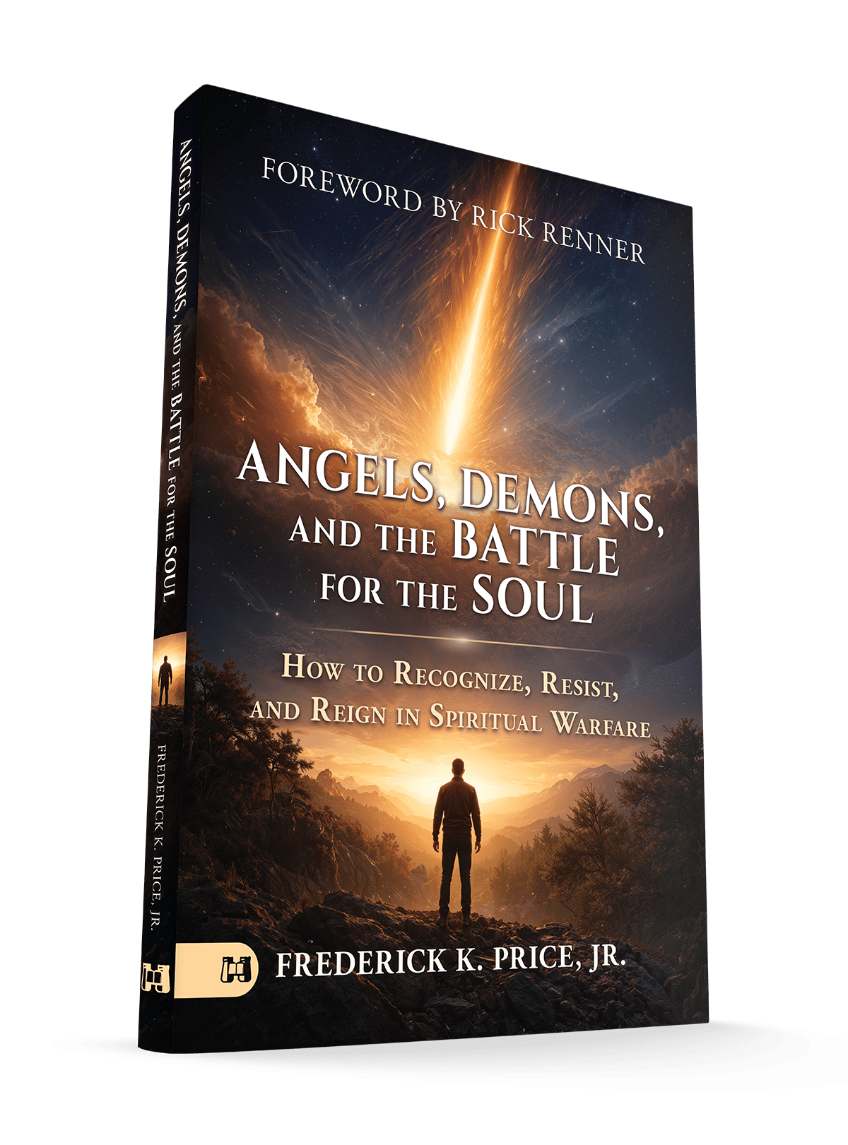Angels, Demons, and the Battle for the Soul: How to Recognize, Resist, and Reign in Spiritual Warfare – May 5, 2026 - Faith & Flame - Books and Gifts - Harrison House - 9781667513065
