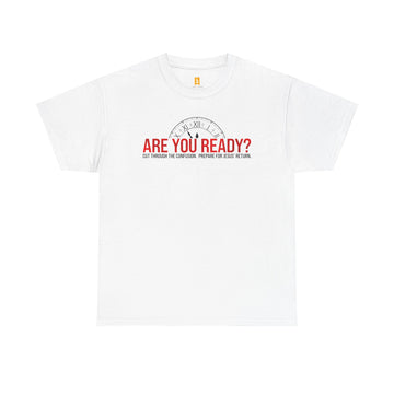 Are you Ready T-shirt - Faith & Flame - Books and Gifts - Faith & Flame - 