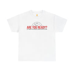 Are you Ready T-shirt - Faith & Flame - Books and Gifts - Faith & Flame - 