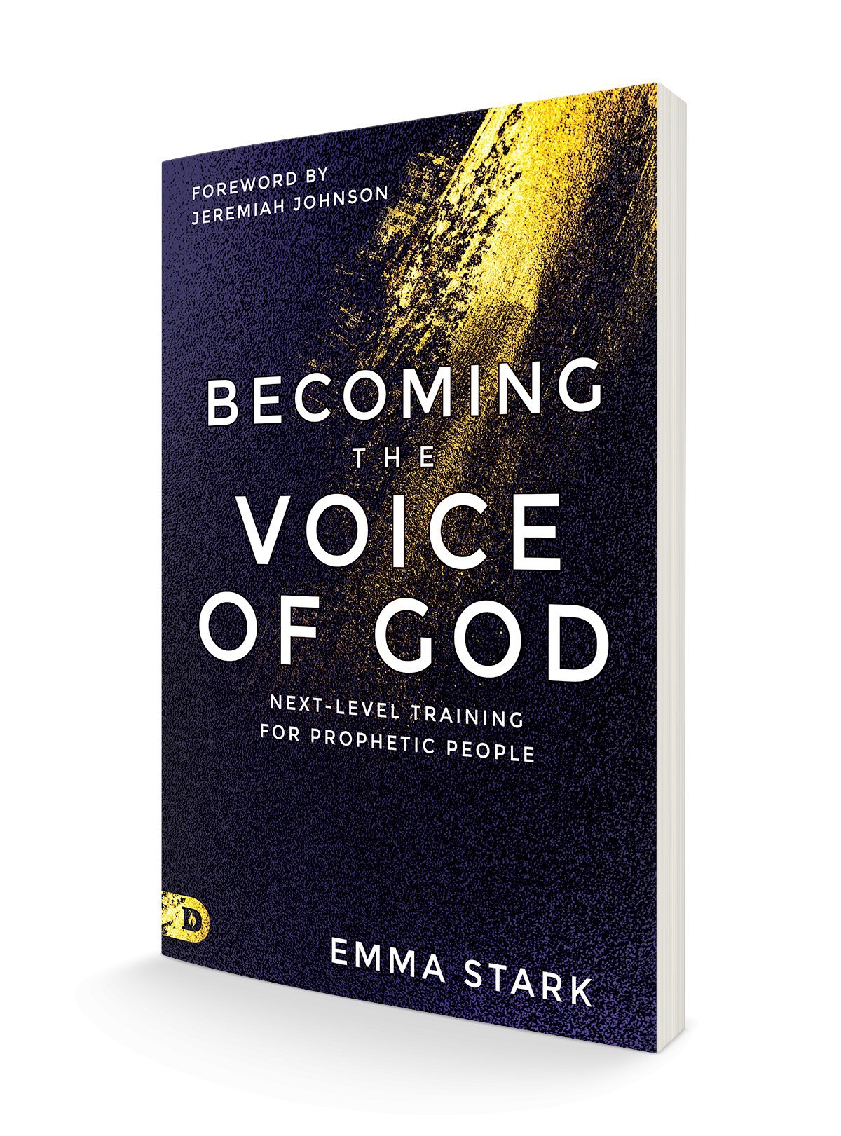 Becoming the Voice of God: Next-Level Training for Prophetic People Paperback – December 5, 2023 - Faith & Flame - Books and Gifts - Destiny Image - 9780768462609