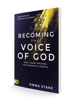 Becoming the Voice of God: Next-Level Training for Prophetic People Paperback – December 5, 2023 - Faith & Flame - Books and Gifts - Destiny Image - 9780768462609