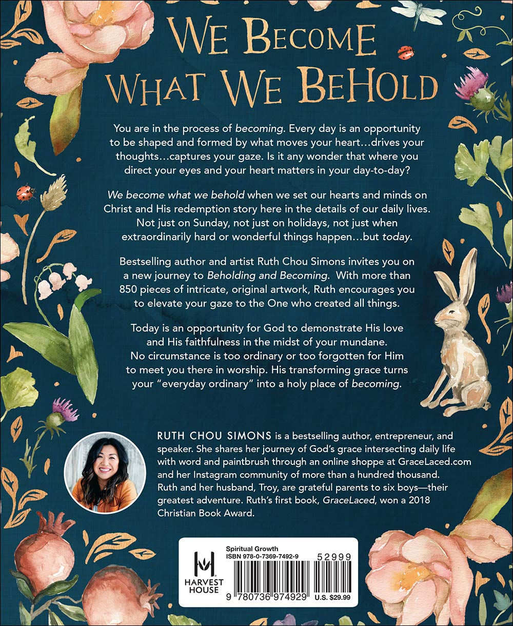 Beholding and Becoming: The Art of Everyday Worship (Hardcover – Illustrated), September 10, 2019 - Faith & Flame - Books and Gifts - HARVEST HOUSE PUBLISHERS - 9780736974929