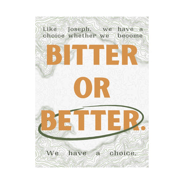 Bitter or Better Matte Posters - Faith & Flame - Books and Gifts - Printify - 