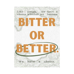 Bitter or Better Matte Posters - Faith & Flame - Books and Gifts - Printify - 