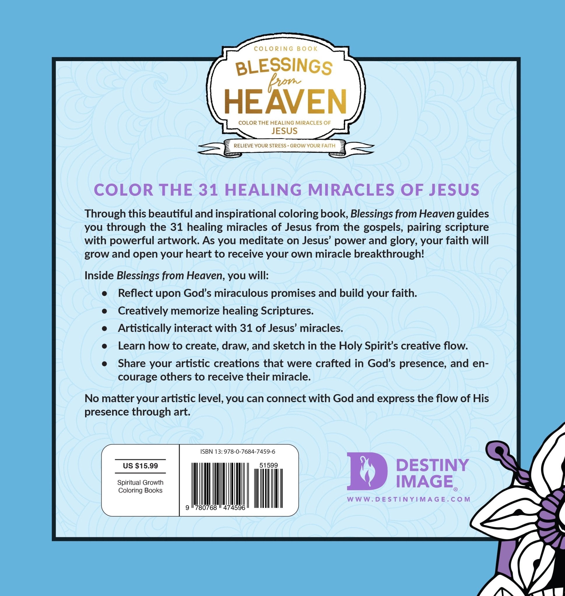 Blessings from Heaven Adult Coloring Book: Color the Healing Miracles of Jesus Paperback – May 16, 2023 - Faith & Flame - Books and Gifts - Destiny Image - 9780768474596