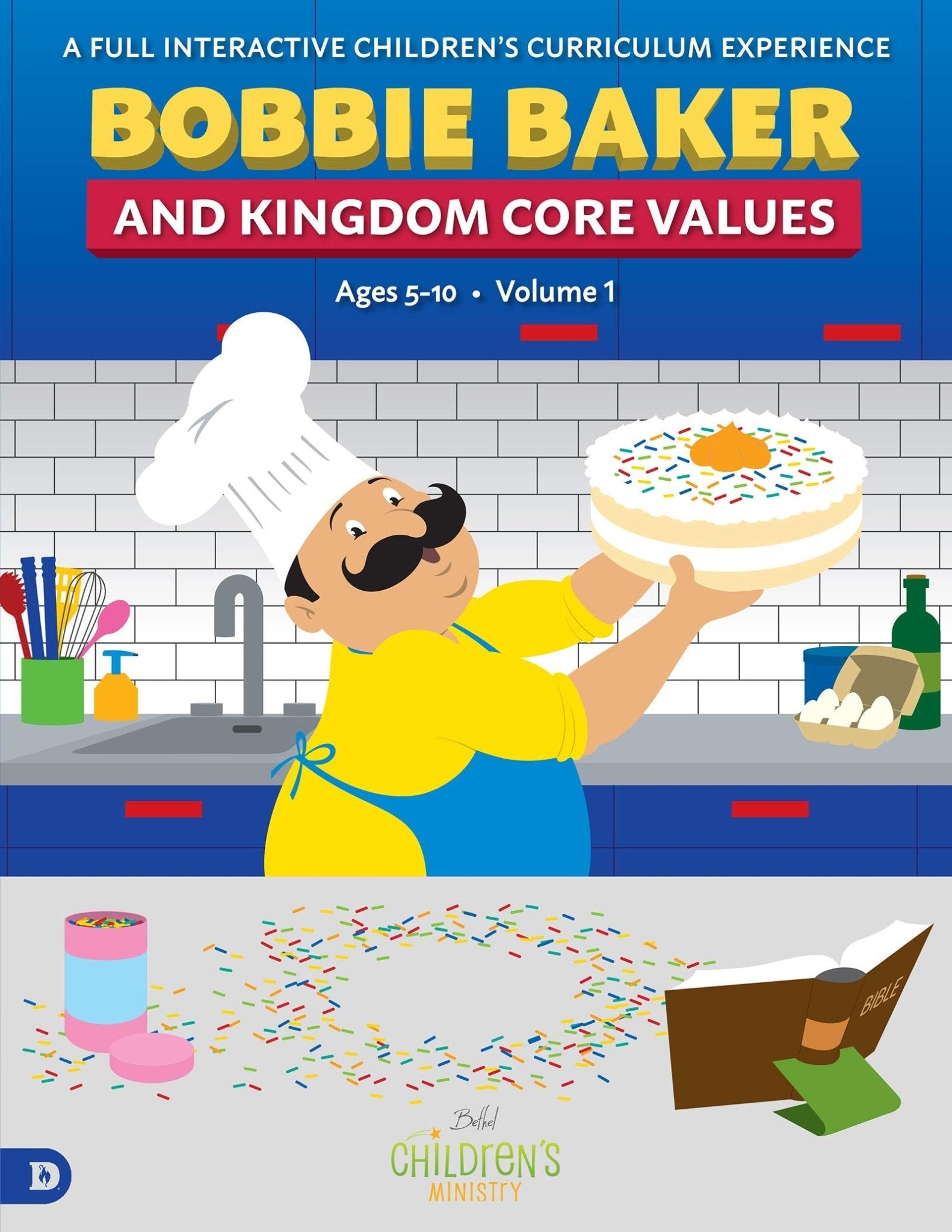 Bobbie Baker and Kingdom Core Values: A Full Interactive Children's Curriculum Experience - Faith & Flame - Books and Gifts - Destiny Image - 9780768458022