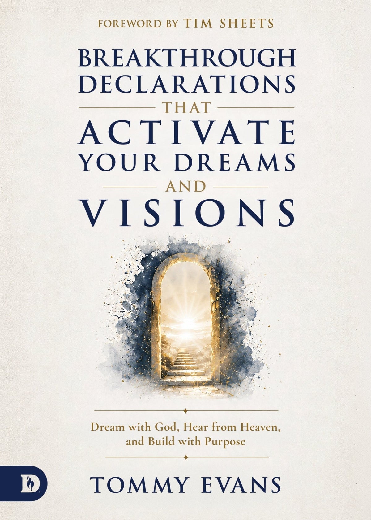 Breakthrough Declarations That Activate Your Dreams and Visions - December 2026 - Faith & Flame - Books and Gifts - Destiny Image - 9798881510183