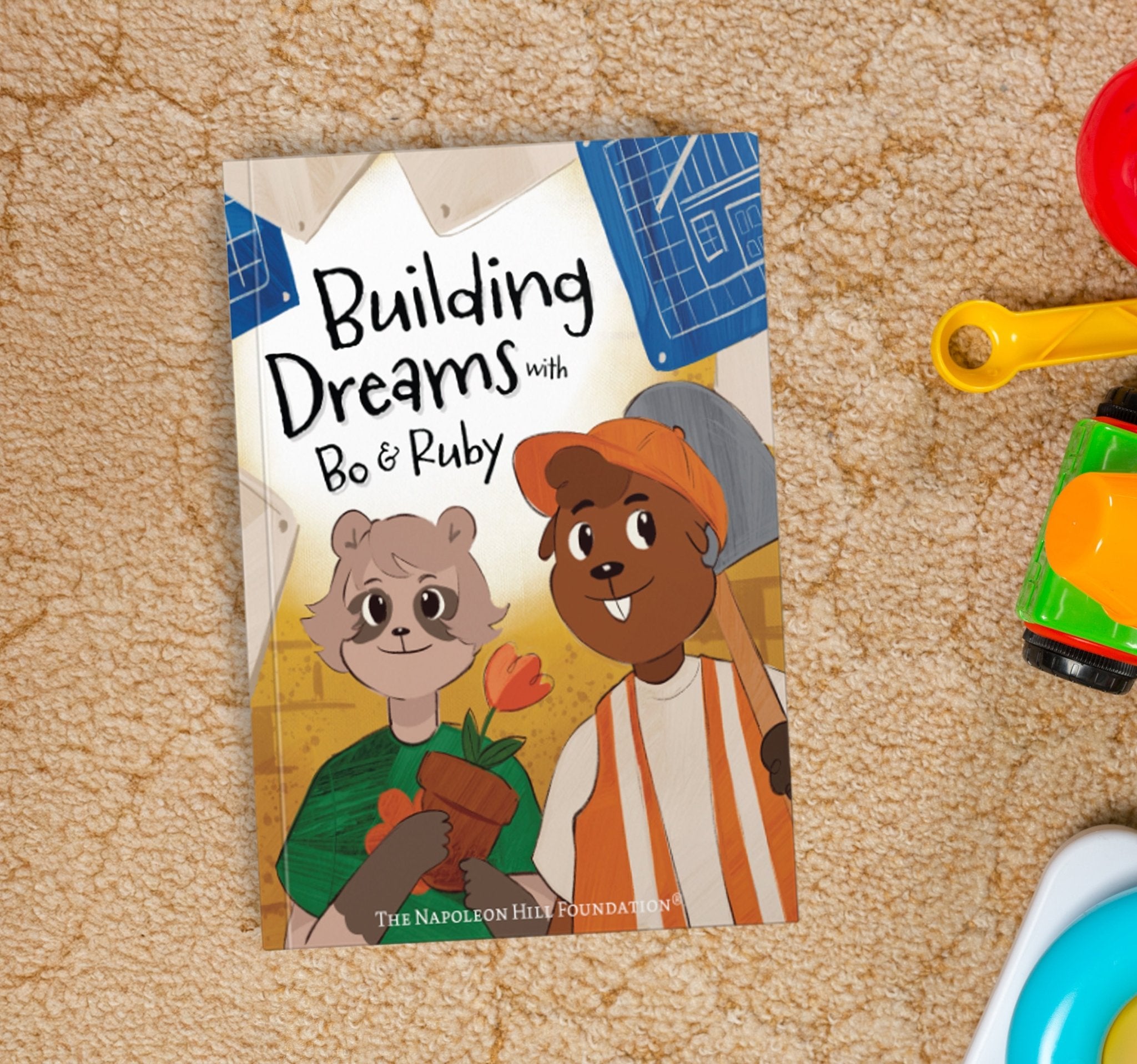 Building Dreams with Bo & Ruby: Make Dreams Come True with Teamwork and Persistence (Official Publication of the Napoleon Hill Foundation) - Faith & Flame - Books and Gifts - Sound Wisdom - 9781640956728