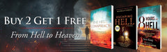 Buy 2 Get 1 Free From Hell to Heaven - Faith & Flame - Books and Gifts - Faith & Flame - Books and Gifts - BOGOHH
