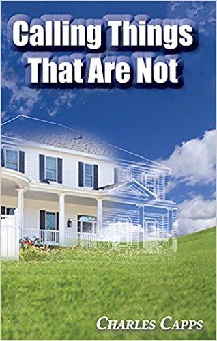 Calling Things That Are Not - Faith & Flame - Books and Gifts - Harrison House - 9781937578312