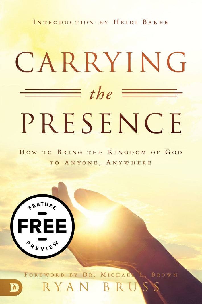 Carrying the Presence Free Feature Preview (PDF Download) - Faith & Flame - Books and Gifts - Destiny Image - DIFIDD