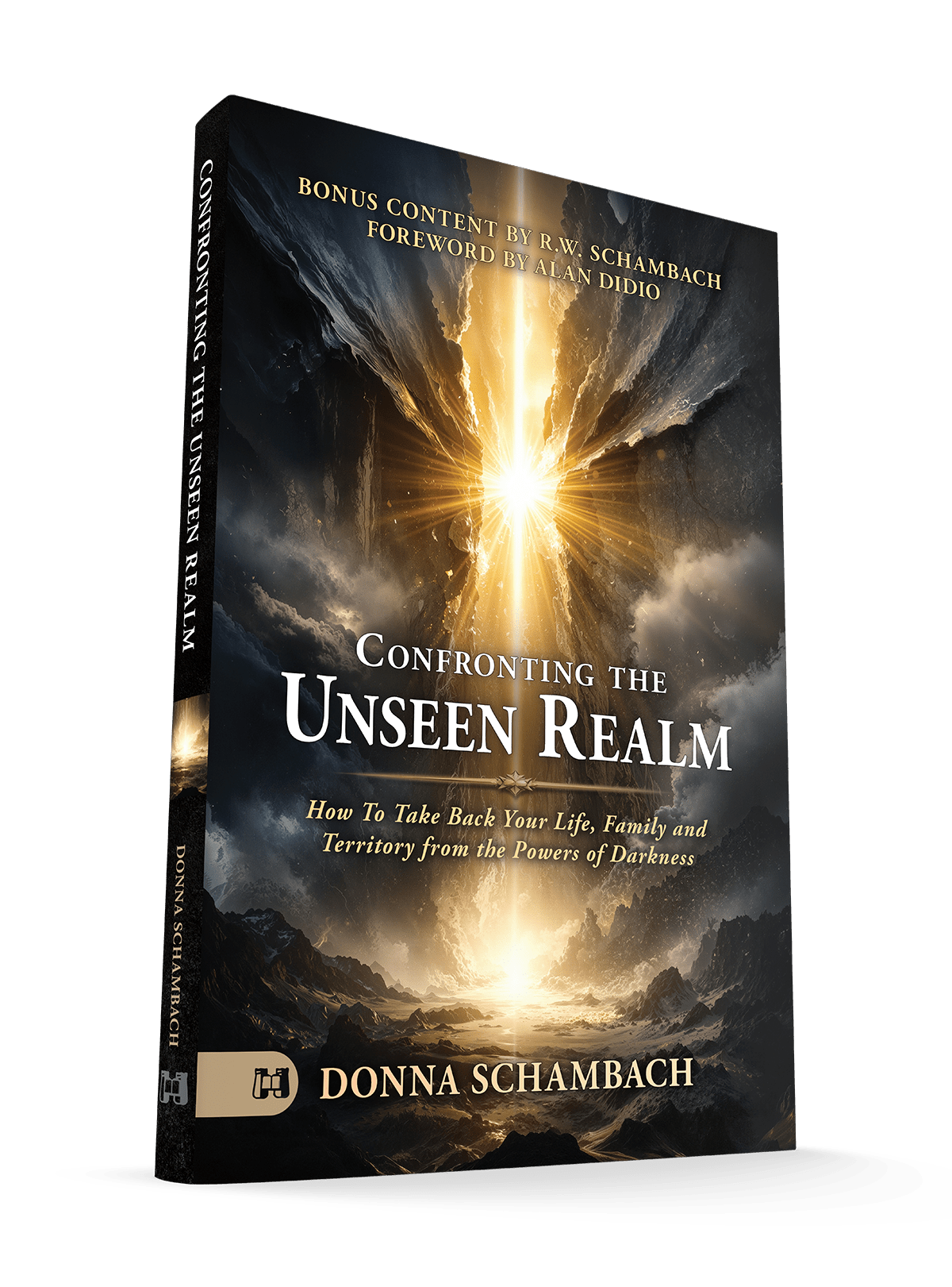 Confronting the Unseen Realm: How to Take Back Your Life, Family, and Territory from the Powers of Darkness – June 2, 2026 - Faith & Flame - Books and Gifts - Harrison House - 9781667513591