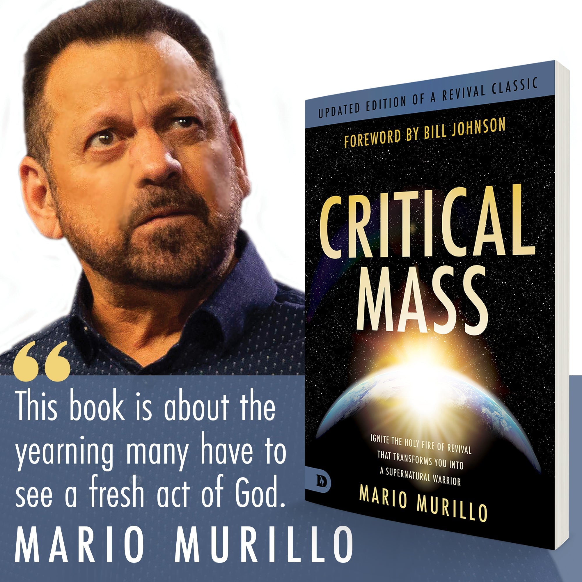 Critical Mass: Ignite the Holy Fire of Revival that Transforms You into ...