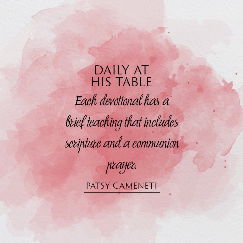 Daily at His Table: A 31 - Day Devotional for Sacred Communion Hardcover – January 6, 2026 - Faith & Flame - Books and Gifts - Harrison House - 9781667512631