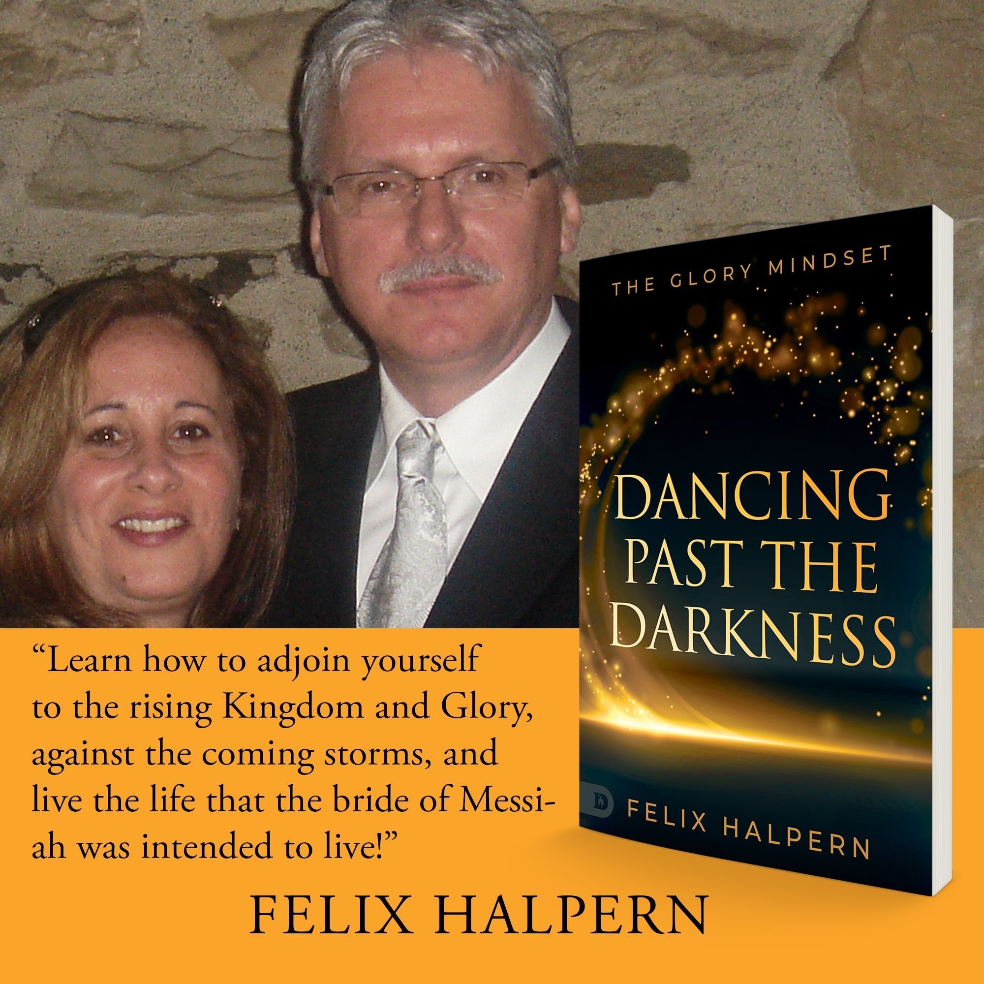 Dancing Past the Darkness: The Glory Mindset Paperback – April 4, 2023 - Faith & Flame - Books and Gifts - Destiny Image - 9780768474237