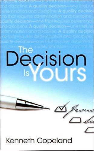 Decision Is Yours - Faith & Flame - Books and Gifts - Harrison House - 9781575621272