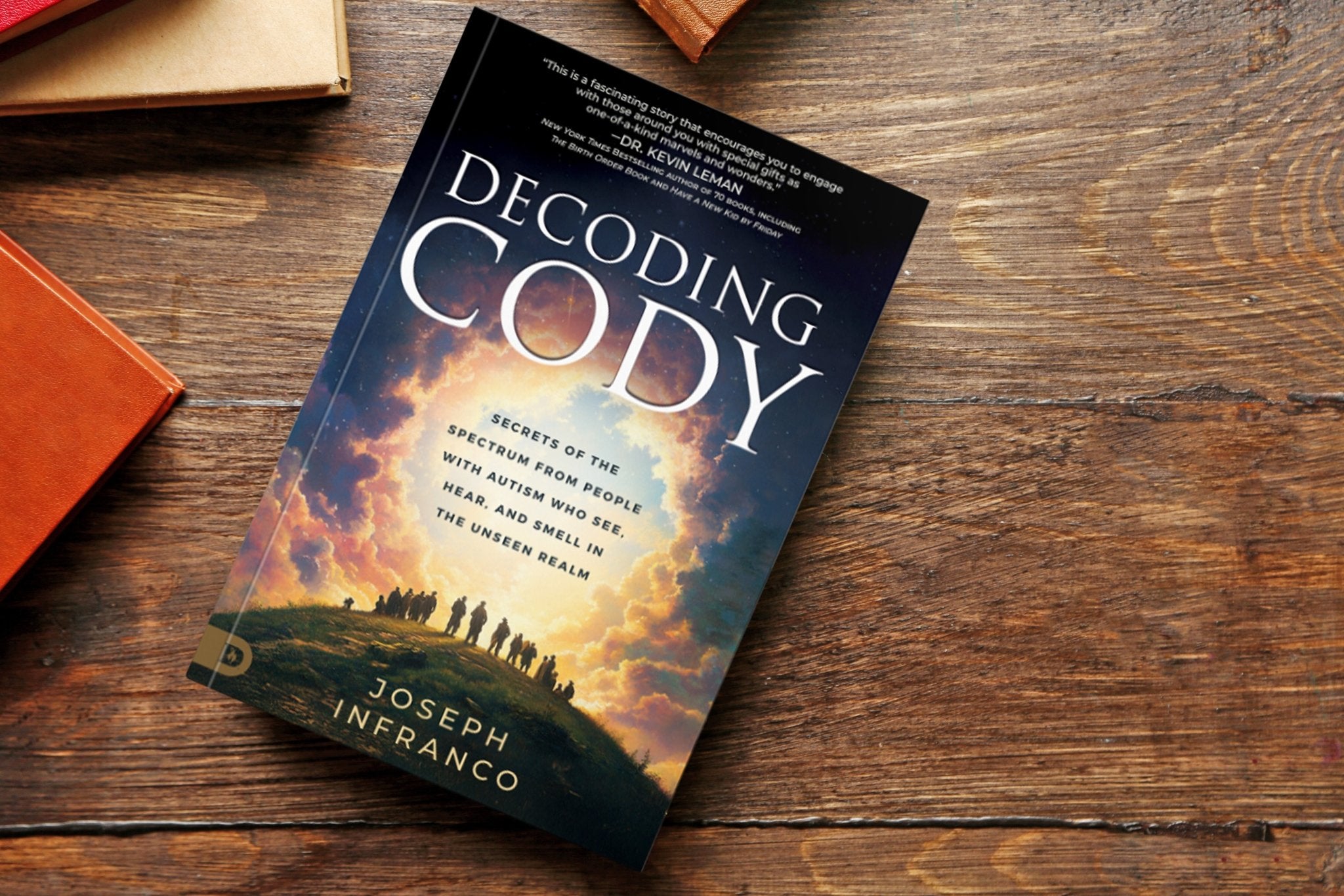 Decoding Cody: Secrets of the Spectrum from People with Autism Who See, Hear, and Smell in the Unseen Realm – November 4, 2025 - Faith & Flame - Books and Gifts - Destiny Image - 9798881506568