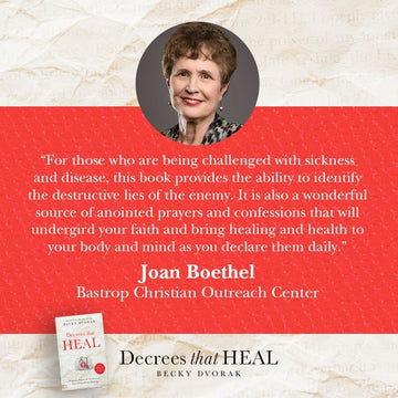 Decrees that Heal: Prophetic Prayers and Declarations That Bring Divine Healing Paperback – January 2, 2024 - Faith & Flame - Books and Gifts - Destiny Image - 9780768475807