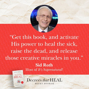 Decrees that Heal: Prophetic Prayers and Declarations That Bring Divine Healing Paperback – January 2, 2024 - Faith & Flame - Books and Gifts - Destiny Image - 9780768475807