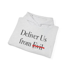 Deliver Us from Evil Hoodie - Faith & Flame - Books and Gifts - Faith & Flame - 