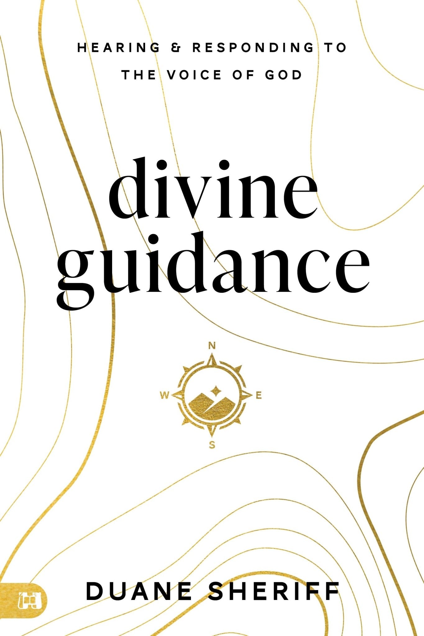 Divine Guidance: Hearing and Responding to the Voice of God Paperback – August 6, 2024 - Faith & Flame - Books and Gifts - Harrison House - 9781667504582
