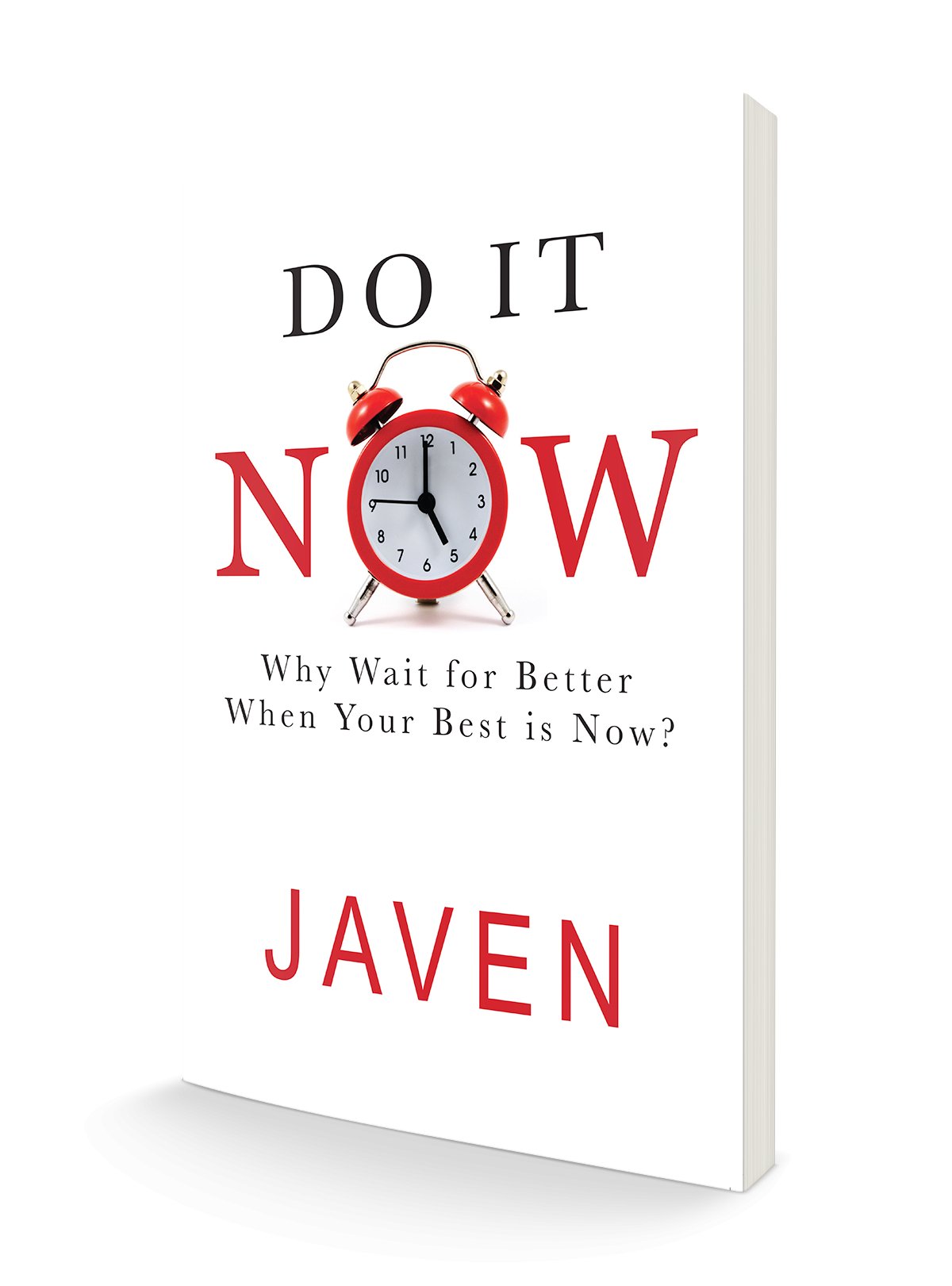 Do It Now: Why Wait for Better When Your Best is Now Paperback – October 18, 2022 - Faith & Flame - Books and Gifts - Trilogy Christian Publishing - 9781685567217